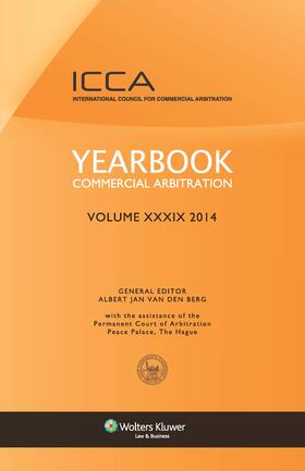 Berg / Van den Berg |  Yearbook Commercial Arbitration Volume XXXIX - 2014 | Buch |  Sack Fachmedien