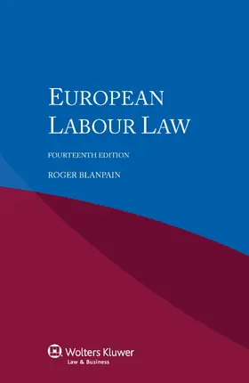 Blanpain |  European Labour Law | Buch |  Sack Fachmedien
