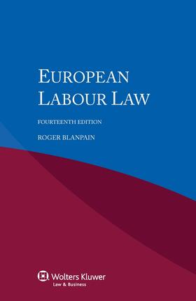 Blanpain | European Labour Law | Buch | 978-90-411-5178-0 | sack.de