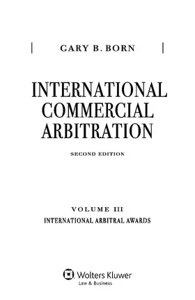 Born |  International Commercial Arbitration: Volume III: International Arbitral Awards | Buch |  Sack Fachmedien