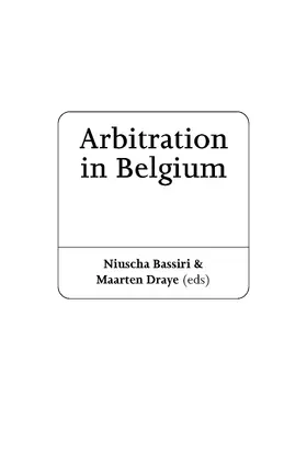 Bassiri / Draye |  Arbitration in Belgium: A Practitioner's Guide | Buch |  Sack Fachmedien