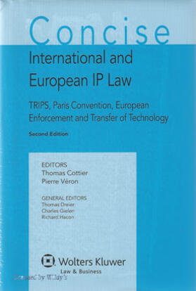 Cottier / Veron | Concise International and European IP Law: Trips, Paris Convention, European Enforcement and Transfer of Technology | Buch | sack.de