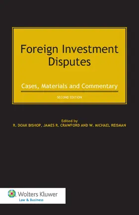 Bishop / Crawford / Reisman |  Foreign Investment Disputes: Cases, Materials and Commentary | Buch |  Sack Fachmedien