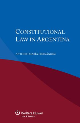 Hernández | Constitutional Law in Argentina | Buch | 978-90-411-5306-7 | sack.de