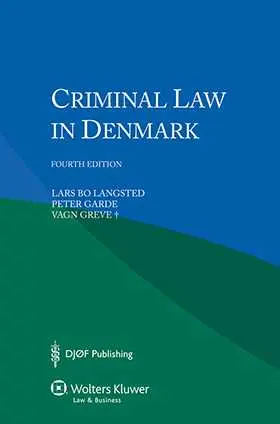 Bo Langsted / Garde / Greve | Criminal Law in Denmark | Buch | 978-90-411-5436-1 | sack.de