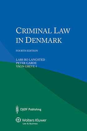 Bo Langsted / Garde / Greve | Criminal Law in Denmark | Buch | 978-90-411-5436-1 | sack.de