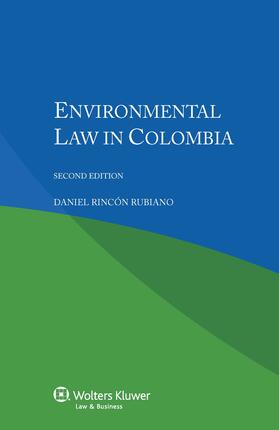 Rubiano / Rincon | Environmental Law in Colombia | Buch | 978-90-411-5669-3 | sack.de