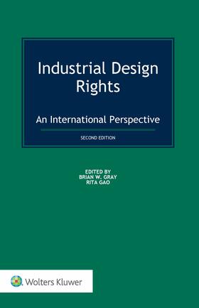 Gray / Gao | INDUSTRIAL DESIGN RIGHTS 2/E | Buch | 978-90-411-5950-2 | sack.de