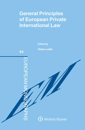 Leible | General Principles of European Private International Law | Buch | 978-90-411-5955-7 | sack.de