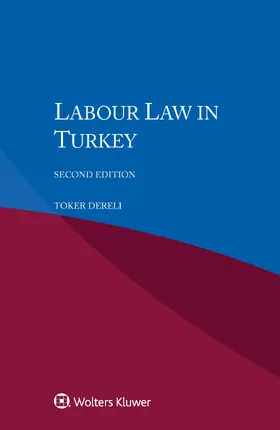 Dereli |  Labour Law in Turkey | Buch |  Sack Fachmedien