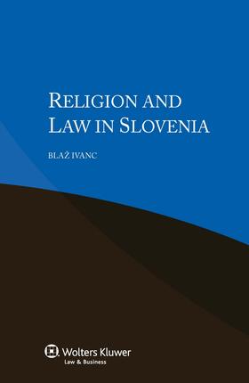 Ivanc |  Religion and Law in Slovenia | Buch |  Sack Fachmedien