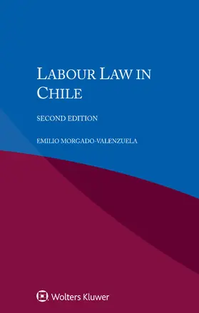 Morgado-Valenzuela |  Labour Law in Chile | Buch |  Sack Fachmedien