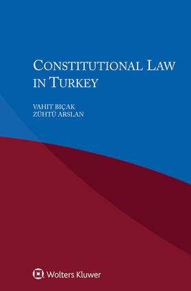 Biçak / Arslan |  Constitutional Law in Turkey | Buch |  Sack Fachmedien