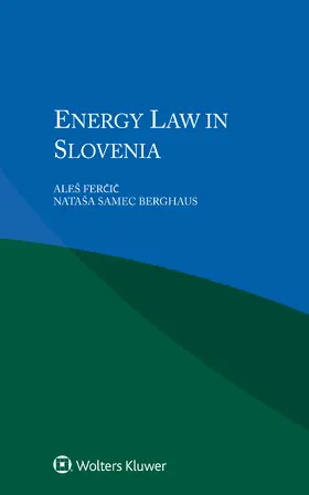 Fercic / Samec Berghaus |  Energy Law in Slovenia | Buch |  Sack Fachmedien