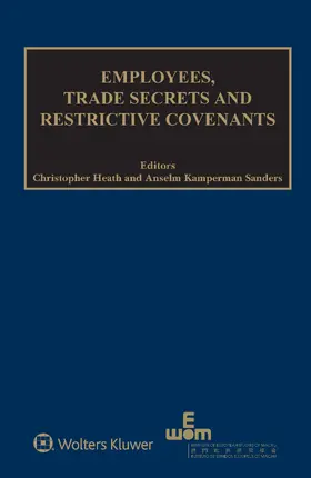 Heath / Sanders |  EMPLOYEES TRADE SECRETS & REST | Buch |  Sack Fachmedien