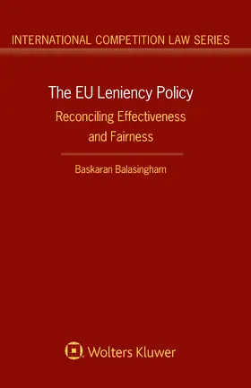 Balasingham | The EU Leniency Policy | Buch | 978-90-411-8479-5 | www.sack.de