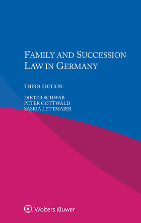 Schwab / Gottwald / Lettmaier | Family and Succession Law in Germany | Buch | 978-90-411-8746-8 | sack.de