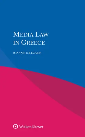 Iglezakis |  MEDIA LAW IN GREECE 2/E | Buch |  Sack Fachmedien