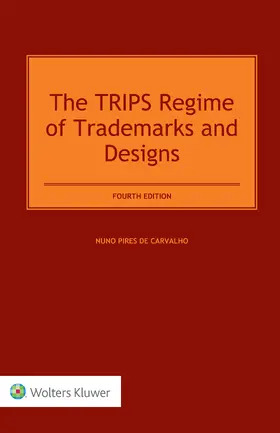 Carvalho |  The Trips Regime of Trademarks and Designs | Buch |  Sack Fachmedien