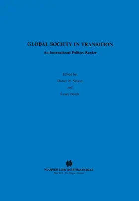 Nelson / Neack |  Global Society in Transition, an International Politics Reader | Buch |  Sack Fachmedien