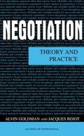 Goldman / Rojot |  Negotiation: Theory and Practice | Buch |  Sack Fachmedien