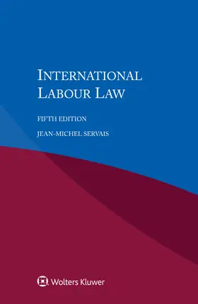 Servais |  International Labour Law | Buch |  Sack Fachmedien