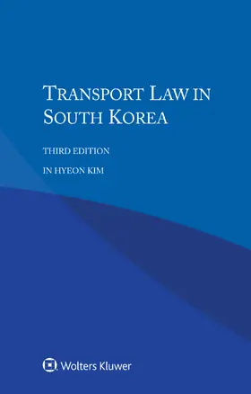 Kim | Transport Law in South Korea | Buch | 978-90-411-8915-8 | www.sack.de
