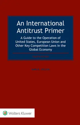 Joelson | An International Antitrust Primer: A Guide to the Operation of United States, European Union and Other Key Competition Laws in the Global Economy | Buch | 978-90-411-9095-6 | sack.de