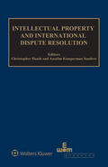 Heath / Sanders |  Intellectual Property and International Dispute Resolution | Buch |  Sack Fachmedien