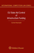 Ruechardt |  Eu State Aid Control of Infrastructure Funding | Buch |  Sack Fachmedien