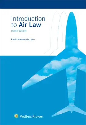 Mendes De Leon |  Introduction to Air Law | Buch |  Sack Fachmedien