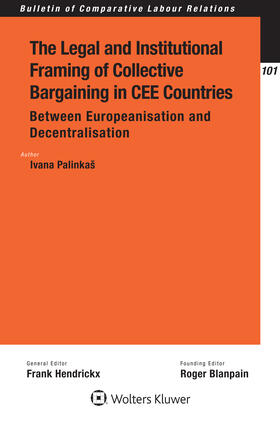 Palinkaš | The Legal and Institutional Framing of Collective Bargaining in CEE Countries | Buch | 978-90-411-9199-1 | sack.de