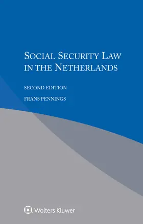 Pennings |  Social Security Law in the Netherlands | Buch |  Sack Fachmedien