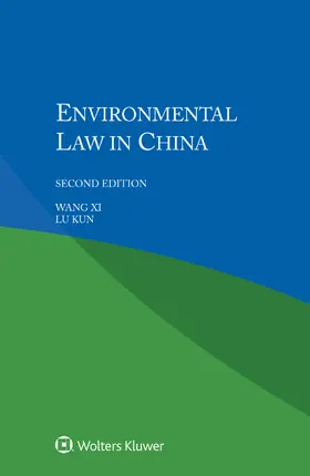 Xi / Kun |  Environmental Law in China | Buch |  Sack Fachmedien