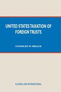 Bruce |  Us Taxation on Foreign Trusts | Buch |  Sack Fachmedien