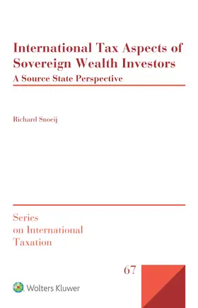 Snoeij |  International Tax Aspects of Sovereign Wealth Investors: A Source State Perspective | Buch |  Sack Fachmedien