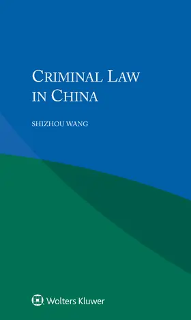 Wang |  Criminal Law in China | Buch |  Sack Fachmedien