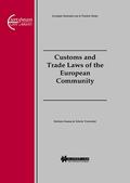 Inama / Vermulst |  Customs and Trade Laws of the European Community: Customs and Trade Laws of the European Community | Buch |  Sack Fachmedien