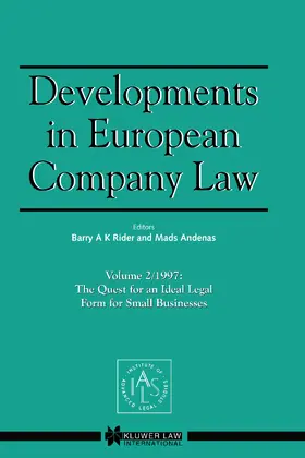 Rider |  Developments in European Company Law: The Quest for an Ideal Legal Form for Small Businesses | Buch |  Sack Fachmedien