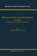 Aguirre |  Reform of Latin American Banking Systems: National and International Perspectives | Buch |  Sack Fachmedien
