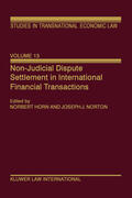 Horn |  Non-Judicial Dispute Settlement in International Financial Transactions | Buch |  Sack Fachmedien