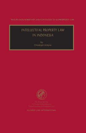 Antons | Intellectual Property Law in Indonesia | Buch | 978-90-411-9803-7 | sack.de