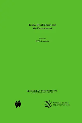World Trade Organization Secretariat Staff |  Trade, Development and the Environment | Buch |  Sack Fachmedien