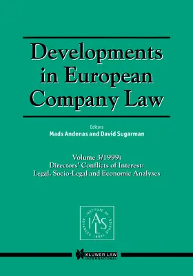 Andenas / Sugarman |  Developments in European Company Law: Directors' Conflicts of Interest, Legal, Socio-Legal and Economic Analyses | Buch |  Sack Fachmedien