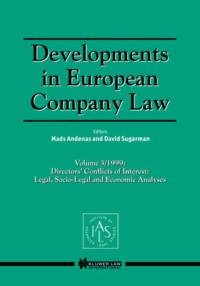 Andenas / Sugarman | Developments in European Company Law: Directors' Conflicts of Interest, Legal, Socio-Legal and Economic Analyses | Buch | 978-90-411-9835-8 | sack.de