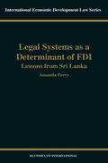 Perry |  Legal Systems as a Determinant of Foreign Direct Investment: Lessons from Sri Lanka | Buch |  Sack Fachmedien