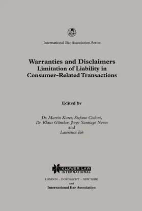 Kurer / Codoni / Günther |  Warranties and Disclaimers Limitation of Liability in Consumer-Related Transactions | Buch |  Sack Fachmedien
