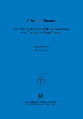  Criminal Finance, the Political Economy of Money Laundering in a Comparative Legal Context | Buch |  Sack Fachmedien