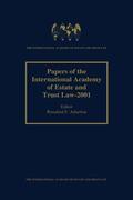 Atherton |  Papers of the International Academy of Estate and Trust Law - 2001 | Buch |  Sack Fachmedien