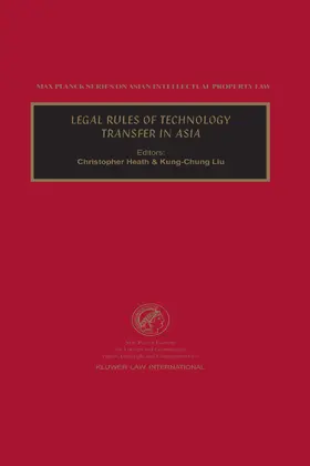 Heath | Legal Rules of Technology Transfer in Asia | Buch | 978-90-411-9883-9 | sack.de